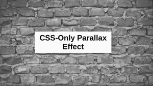 Top 11 CSS Parallax Effects