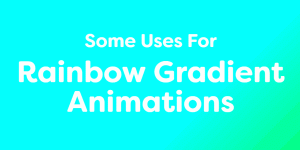 Rainbow Gradients Colour Effect In Web Design